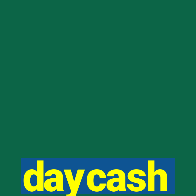 daycash