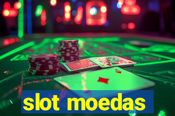 slot moedas