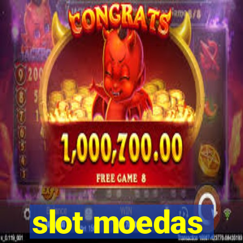 slot moedas