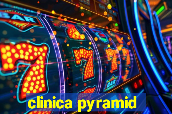 clinica pyramid