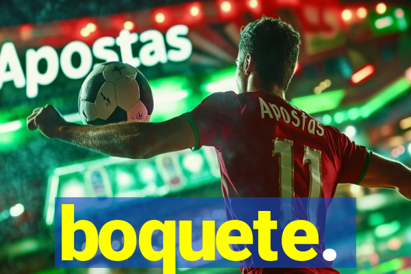 boquete.