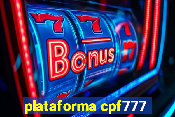 plataforma cpf777