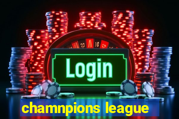 chamnpions league