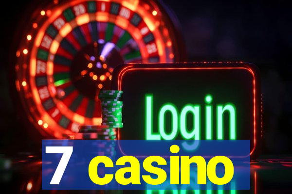 7 casino