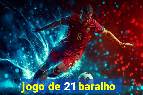 jogo de 21 baralho