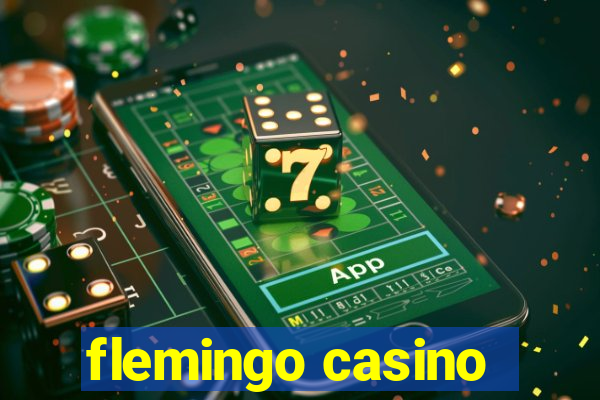 flemingo casino