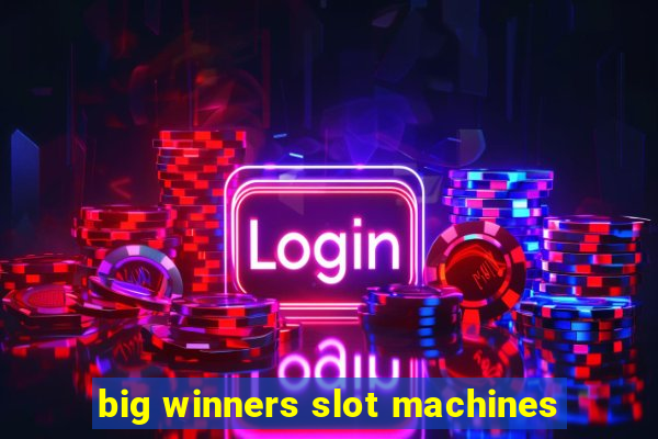 big winners slot machines