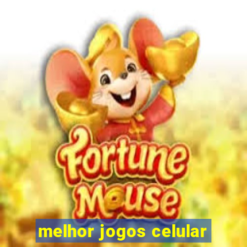 melhor jogos celular