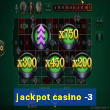 jackpot casino -3