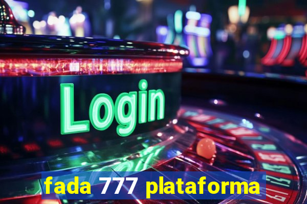 fada 777 plataforma