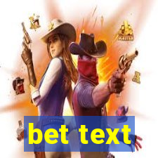 bet text