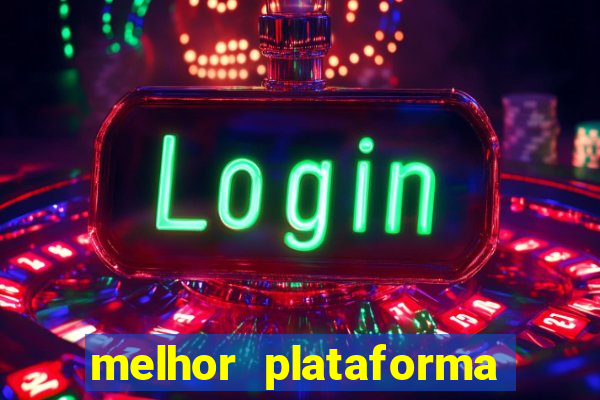 melhor plataforma para jogar jogo do tigre