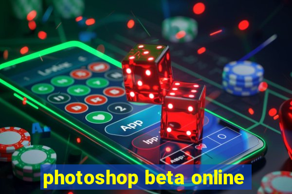 photoshop beta online