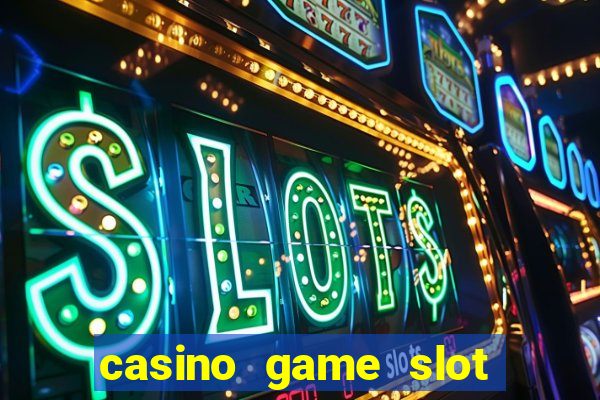 casino game slot machines free