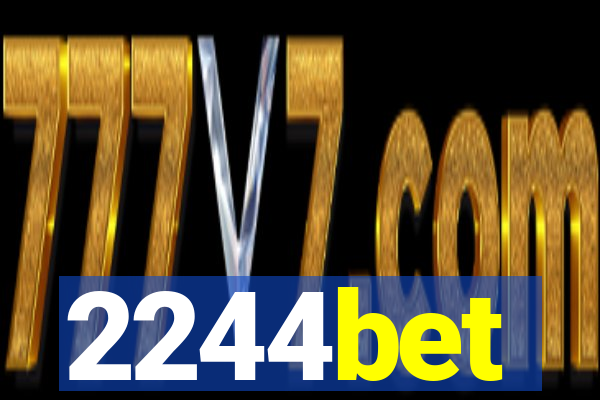 2244bet