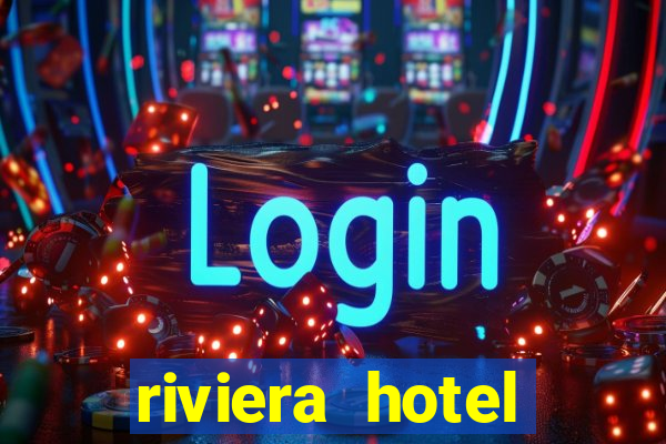 riviera hotel casino las vegas nevada