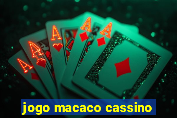 jogo macaco cassino