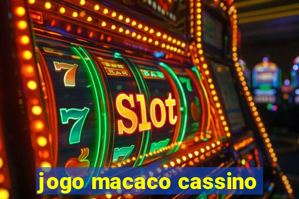 jogo macaco cassino