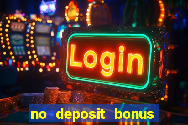 no deposit bonus codes for casinos