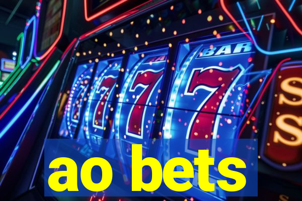 ao bets