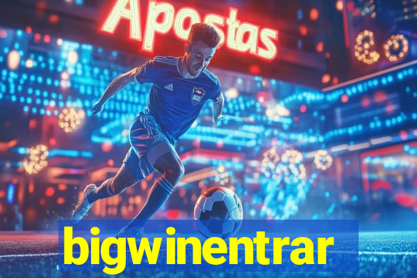 bigwinentrar