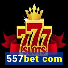 557bet com