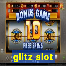 glitz slot