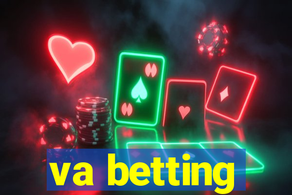 va betting