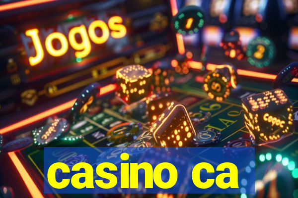 casino ca