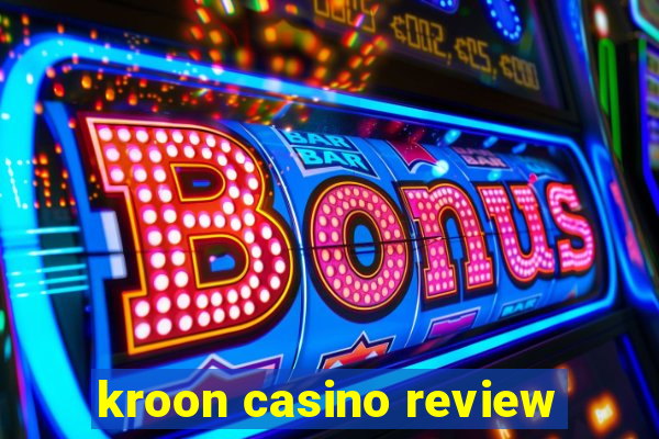 kroon casino review