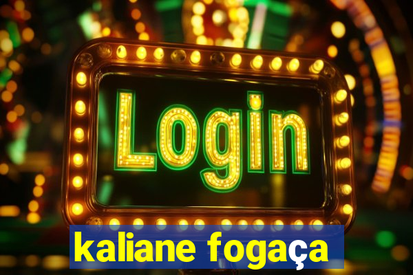 kaliane fogaça