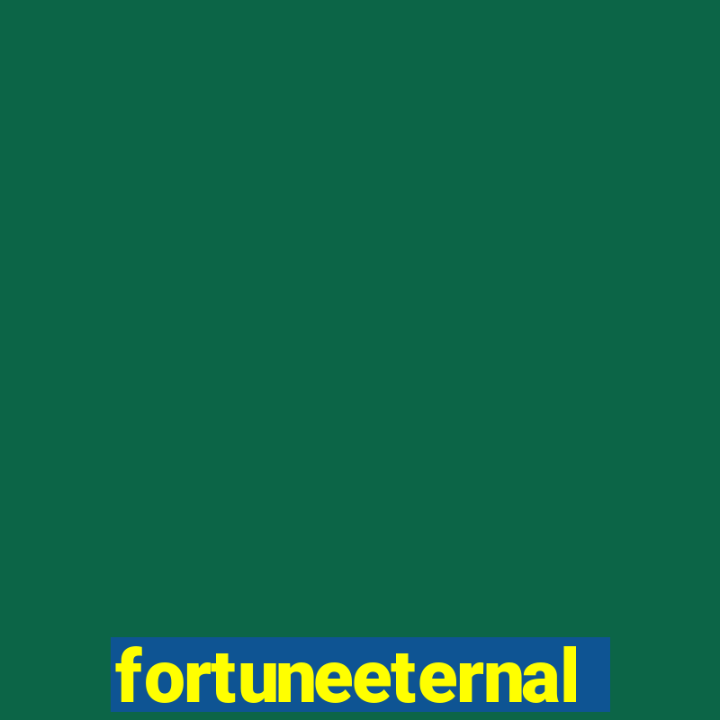 fortuneeternal