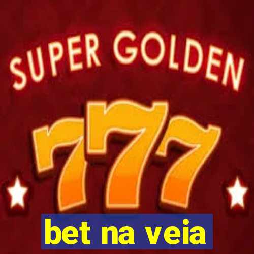 bet na veia