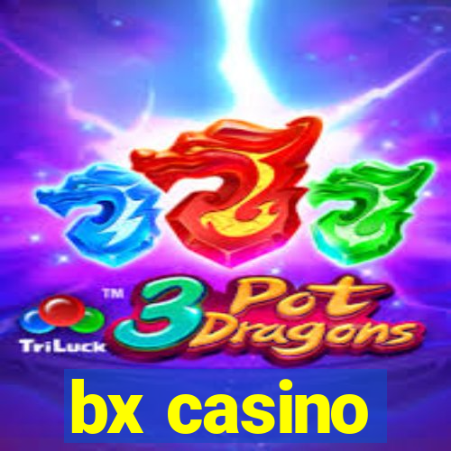 bx casino