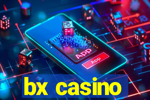 bx casino