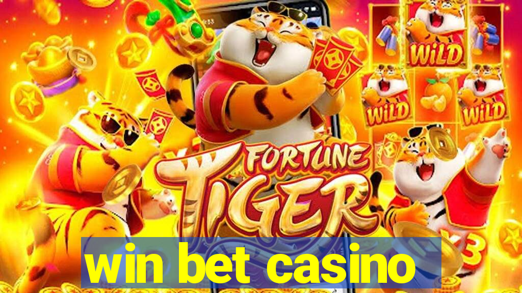 win bet casino