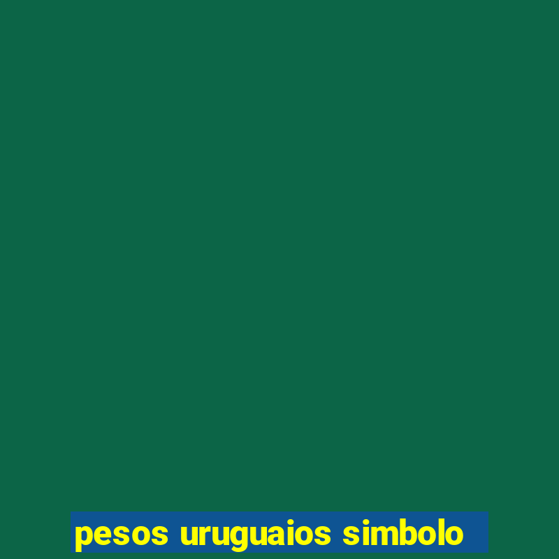 pesos uruguaios simbolo