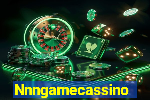 Nnngamecassino