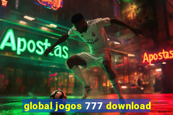 global jogos 777 download