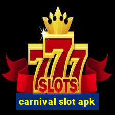 carnival slot apk