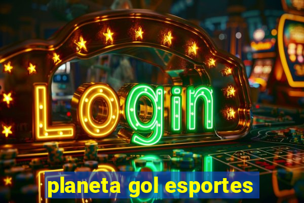 planeta gol esportes