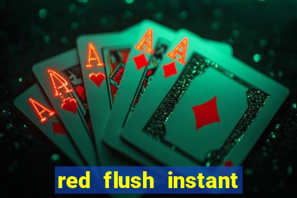 red flush instant play casino