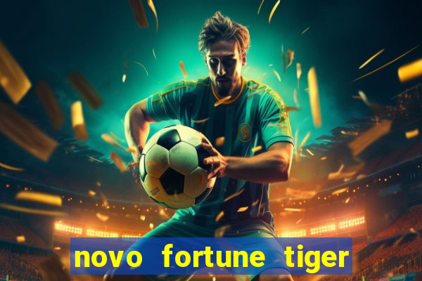 novo fortune tiger 2 demo