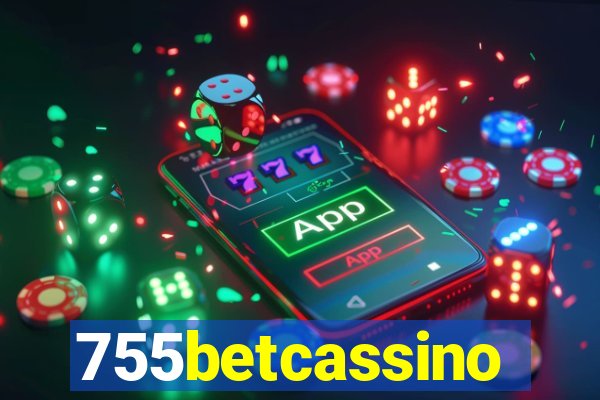 755betcassino