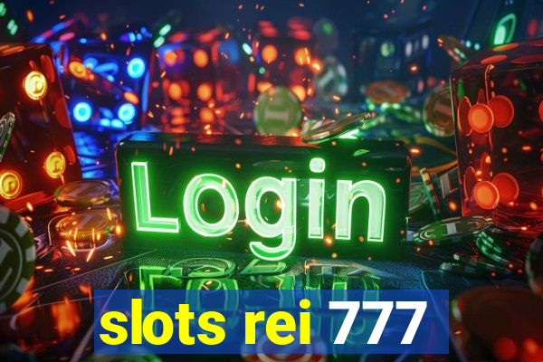 slots rei 777