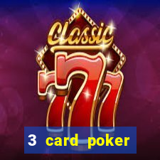 3 card poker casino game