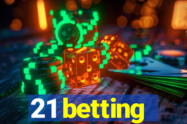 21 betting