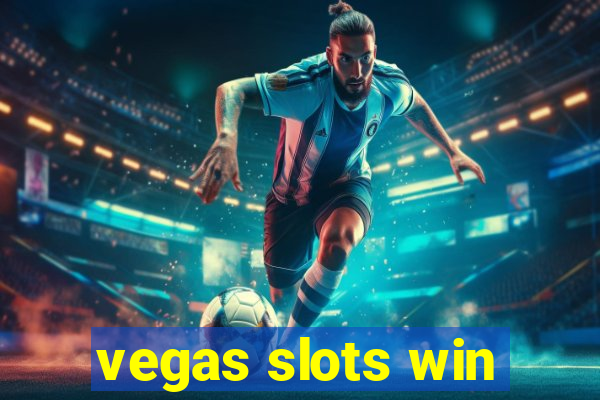 vegas slots win