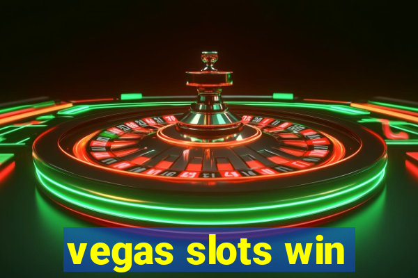 vegas slots win