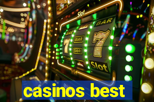 casinos best